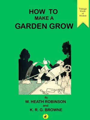 cover image of How to Make a Garden Grow